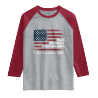 Dad Grandpa Great Grandpa I Just Keep Getting Better Raglan Shirt Vintage American Flag Father's Day