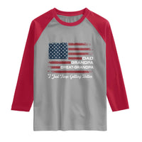 Dad Grandpa Great Grandpa I Just Keep Getting Better Raglan Shirt Vintage American Flag Father's Day
