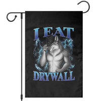 I Eat Drywall Funny Alpha Wolf Garden Flag Stupid Brainrot Meme Edging Werewolf Boootleg Graphic