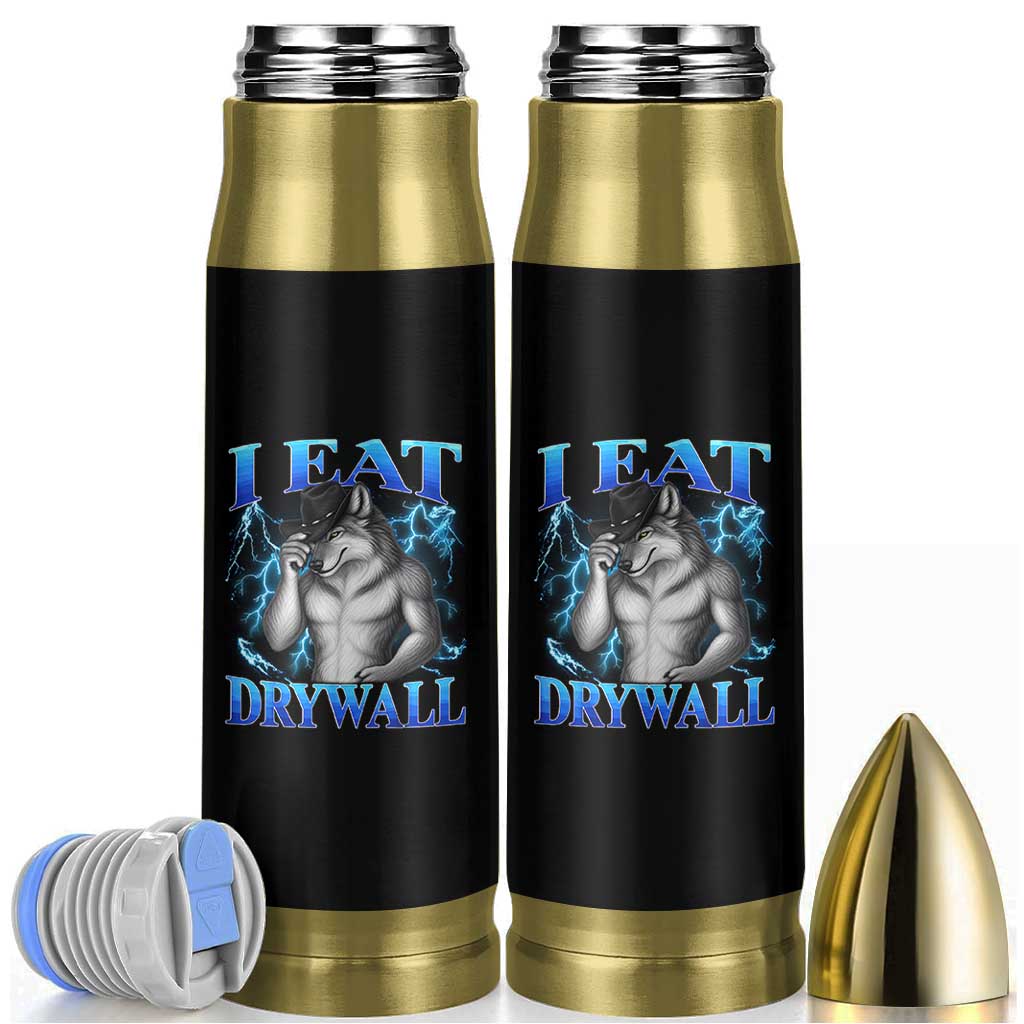 I Eat Drywall Funny Alpha Wolf Bullet Tumbler Stupid Brainrot Meme Edging Werewolf Boootleg Graphic