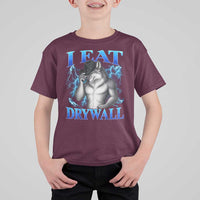 I Eat Drywall Funny Alpha Wolf T Shirt For Kid Stupid Brainrot Meme Edging Werewolf Boootleg Graphic