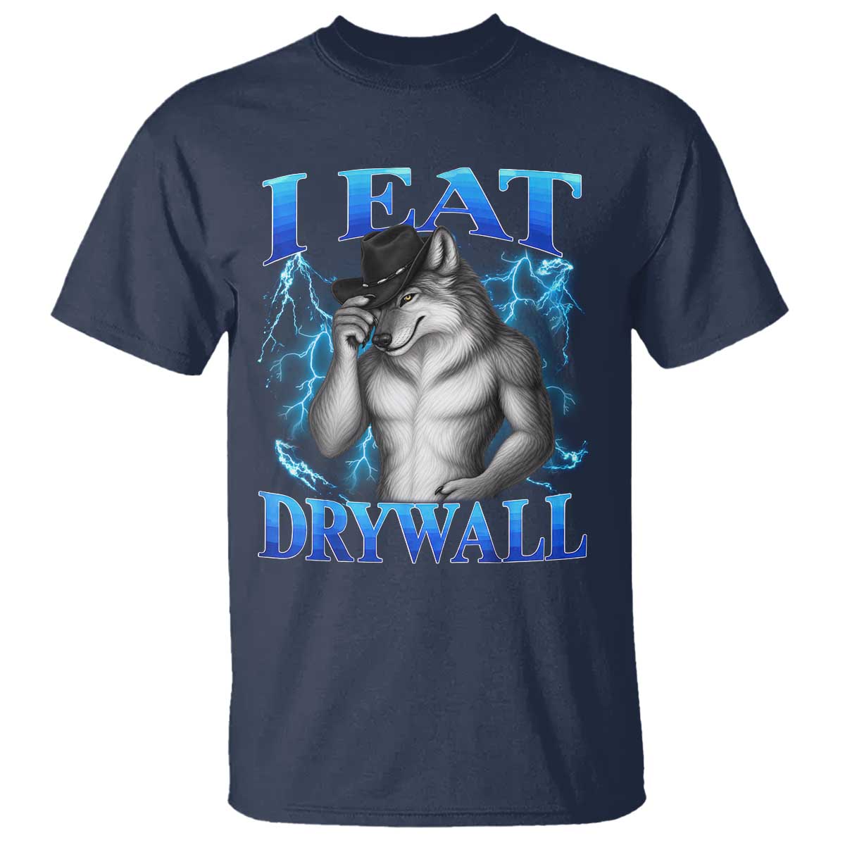 I Eat Drywall Funny Alpha Wolf T Shirt Stupid Brainrot Meme Edging Werewolf Boootleg Graphic