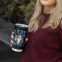 I Eat Drywall Funny Alpha Wolf Tumbler Cup Stupid Brainrot Meme Edging Werewolf Boootleg Graphic