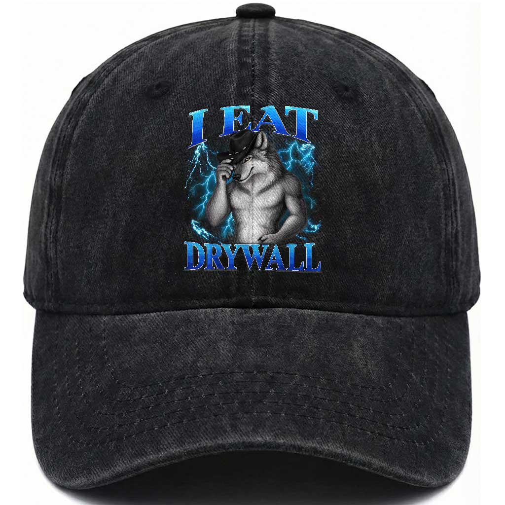 I Eat Drywall Funny Alpha Wolf Washed Cotton Baseball Cap Stupid Brainrot Meme Edging Werewolf Boootleg Graphic