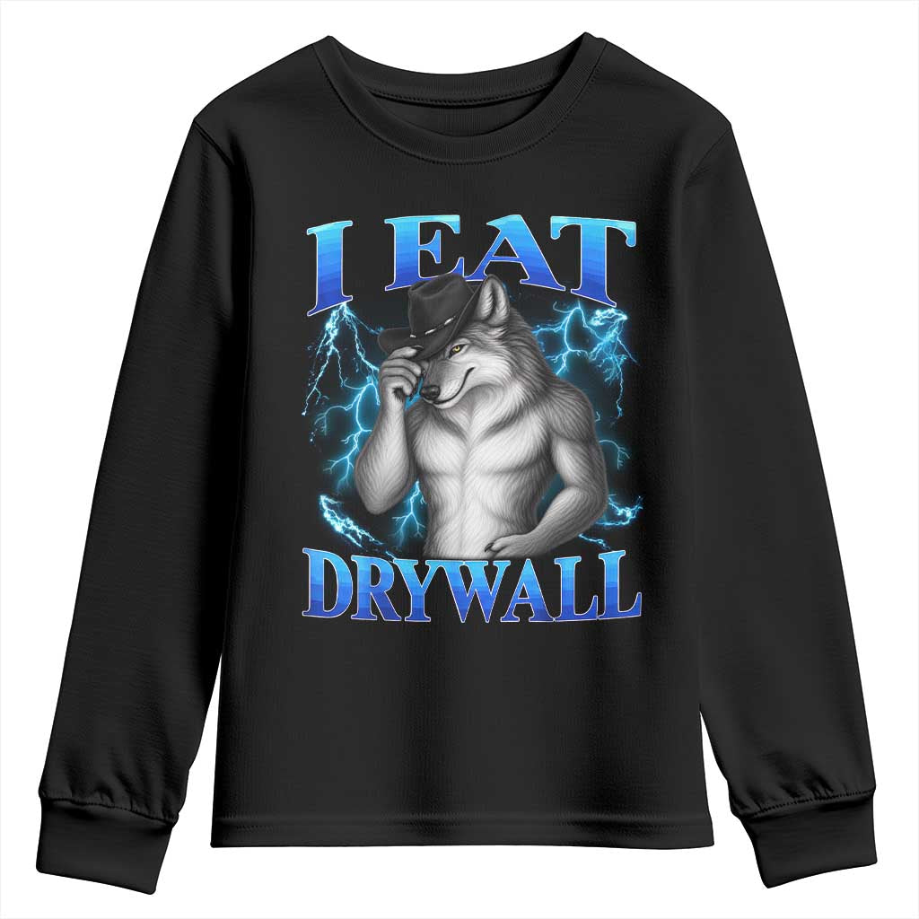 I Eat Drywall Funny Alpha Wolf Youth Sweatshirt Stupid Brainrot Meme Edging Werewolf Boootleg Graphic