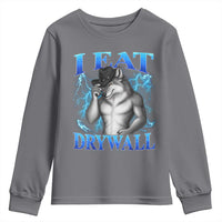 I Eat Drywall Funny Alpha Wolf Youth Sweatshirt Stupid Brainrot Meme Edging Werewolf Boootleg Graphic