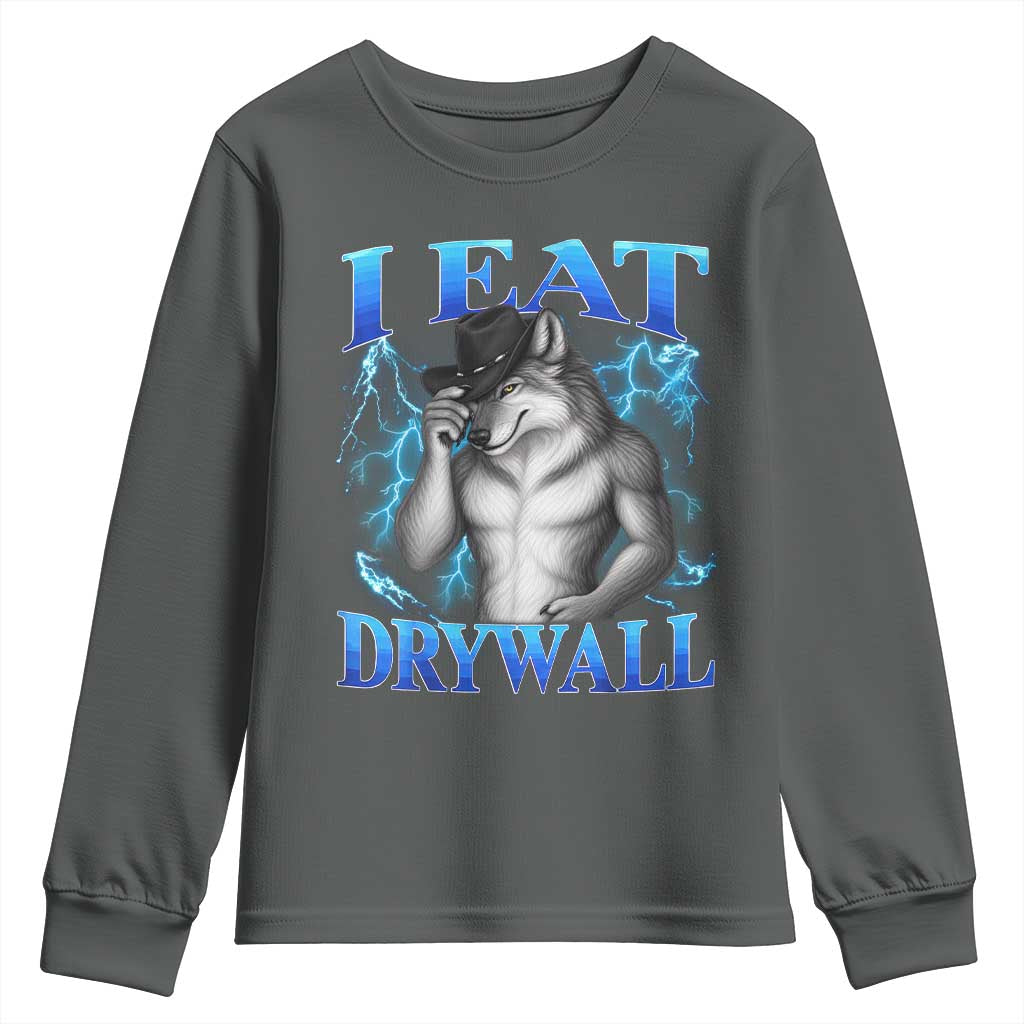 I Eat Drywall Funny Alpha Wolf Youth Sweatshirt Stupid Brainrot Meme Edging Werewolf Boootleg Graphic