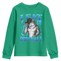 I Eat Drywall Funny Alpha Wolf Youth Sweatshirt Stupid Brainrot Meme Edging Werewolf Boootleg Graphic