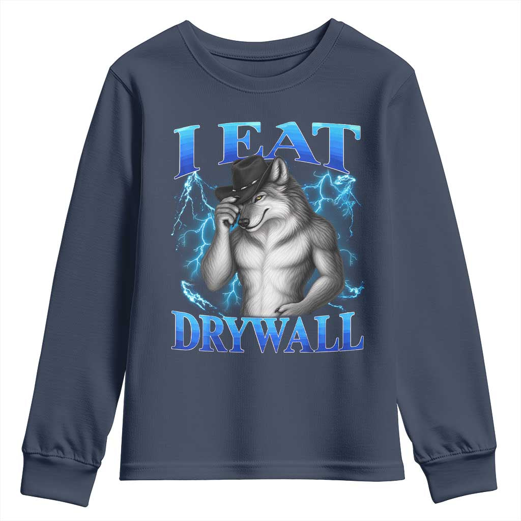 I Eat Drywall Funny Alpha Wolf Youth Sweatshirt Stupid Brainrot Meme Edging Werewolf Boootleg Graphic