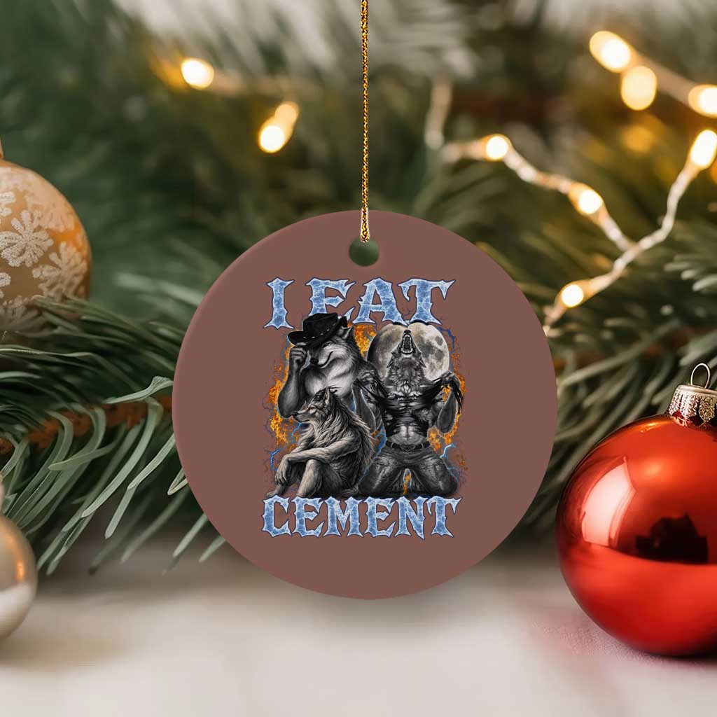 I Eat Cement Funny Alpha Wolf Meme Ceramic Ornament Stupid Brainrot Meme Edging Werewolf Boootleg Graphic