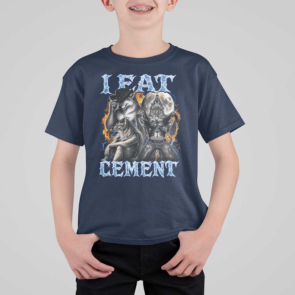 I Eat Cement Funny Alpha Wolf Meme T Shirt For Kid Stupid Brainrot Meme Edging Werewolf Boootleg Graphic