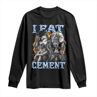 I Eat Cement Funny Alpha Wolf Meme Long Sleeve Shirt Stupid Brainrot Meme Edging Werewolf Boootleg Graphic