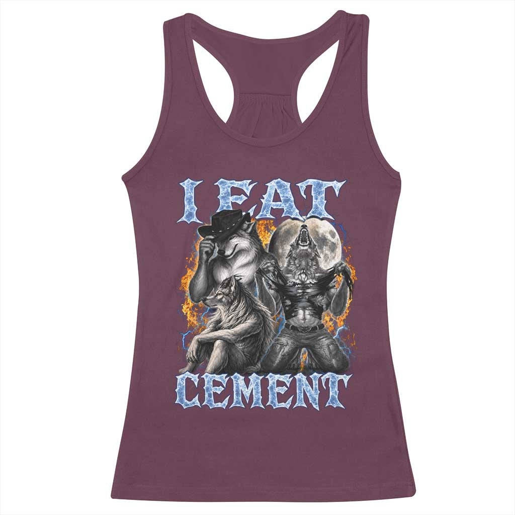 I Eat Cement Funny Alpha Wolf Meme Racerback Tank Top Stupid Brainrot Meme Edging Werewolf Boootleg Graphic