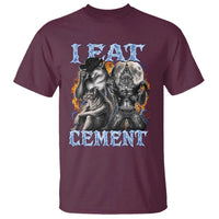 I Eat Cement Funny Alpha Wolf Meme T Shirt Stupid Brainrot Meme Edging Werewolf Boootleg Graphic