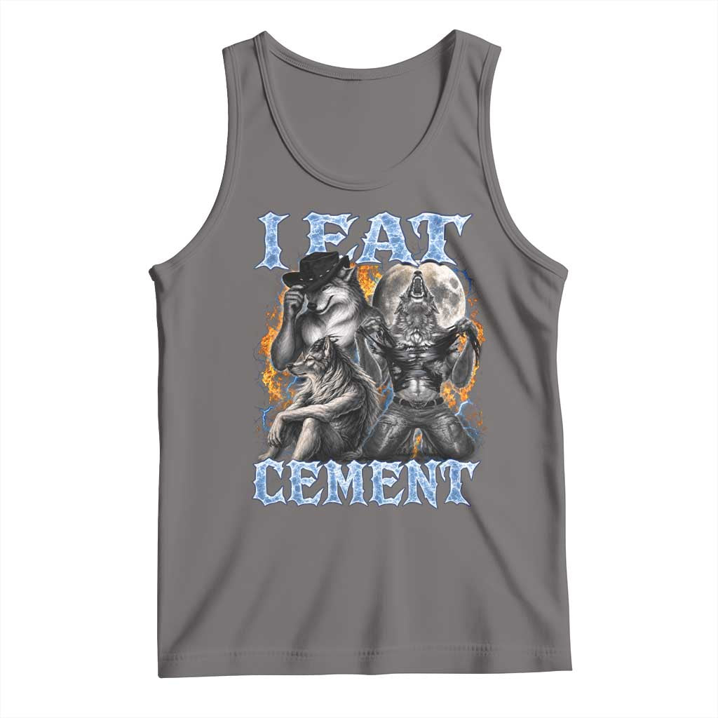 I Eat Cement Funny Alpha Wolf Meme Tank Top Stupid Brainrot Meme Edging Werewolf Boootleg Graphic