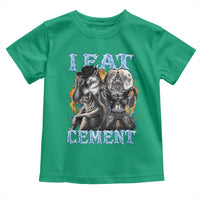 I Eat Cement Funny Alpha Wolf Meme Toddler T Shirt Stupid Brainrot Meme Edging Werewolf Boootleg Graphic