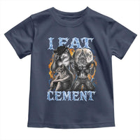 I Eat Cement Funny Alpha Wolf Meme Toddler T Shirt Stupid Brainrot Meme Edging Werewolf Boootleg Graphic