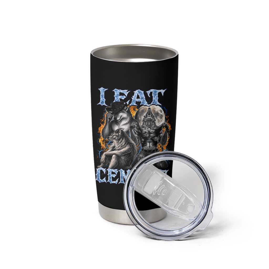 I Eat Cement Funny Alpha Wolf Meme Tumbler Cup Stupid Brainrot Meme Edging Werewolf Boootleg Graphic