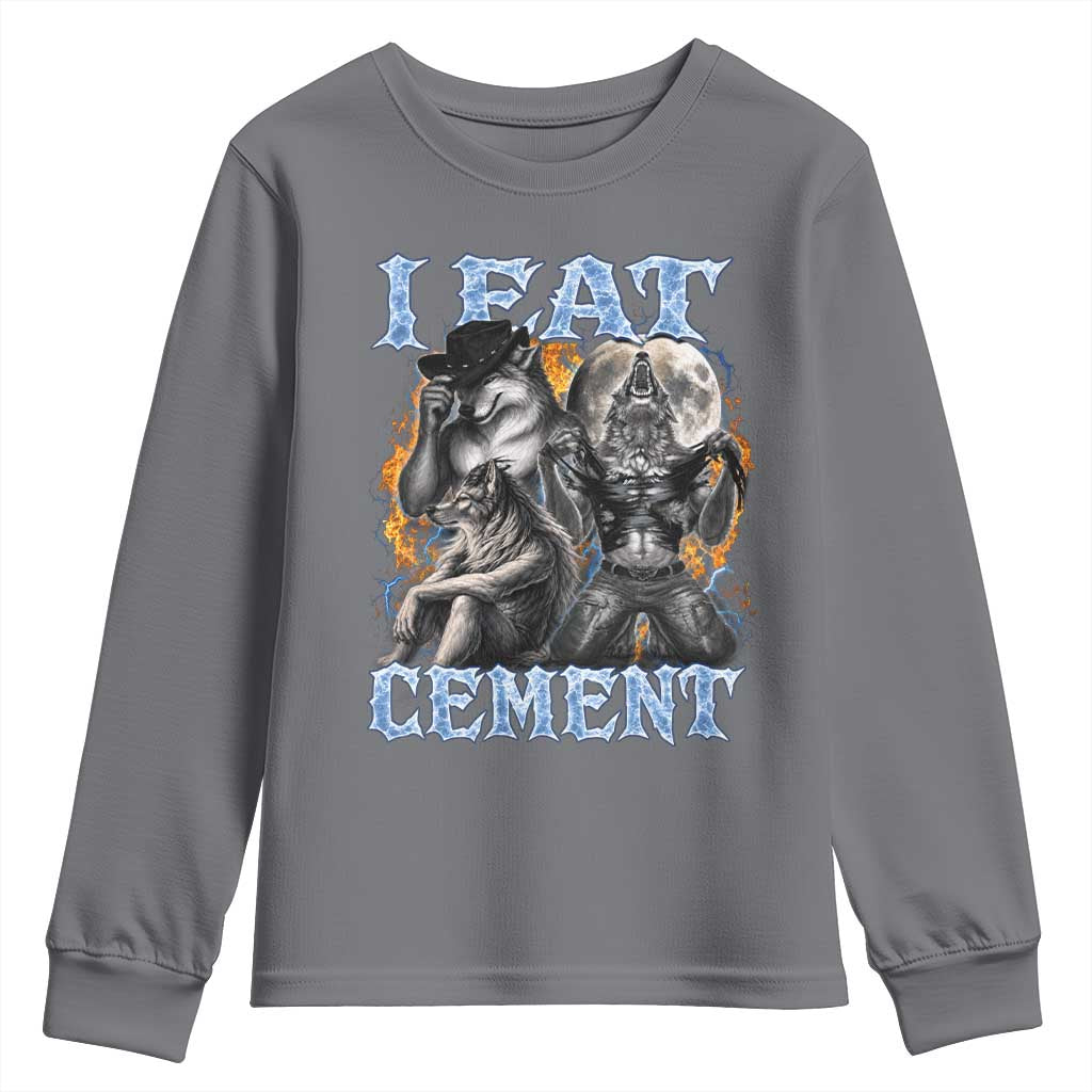 I Eat Cement Funny Alpha Wolf Meme Youth Sweatshirt Stupid Brainrot Meme Edging Werewolf Boootleg Graphic