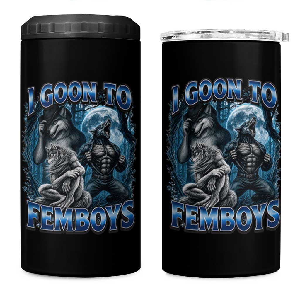 I Goon to Femboys Funny Edging Alpha Wolf 4 in 1 Can Cooler Tumbler Stupid Brainrot Meme