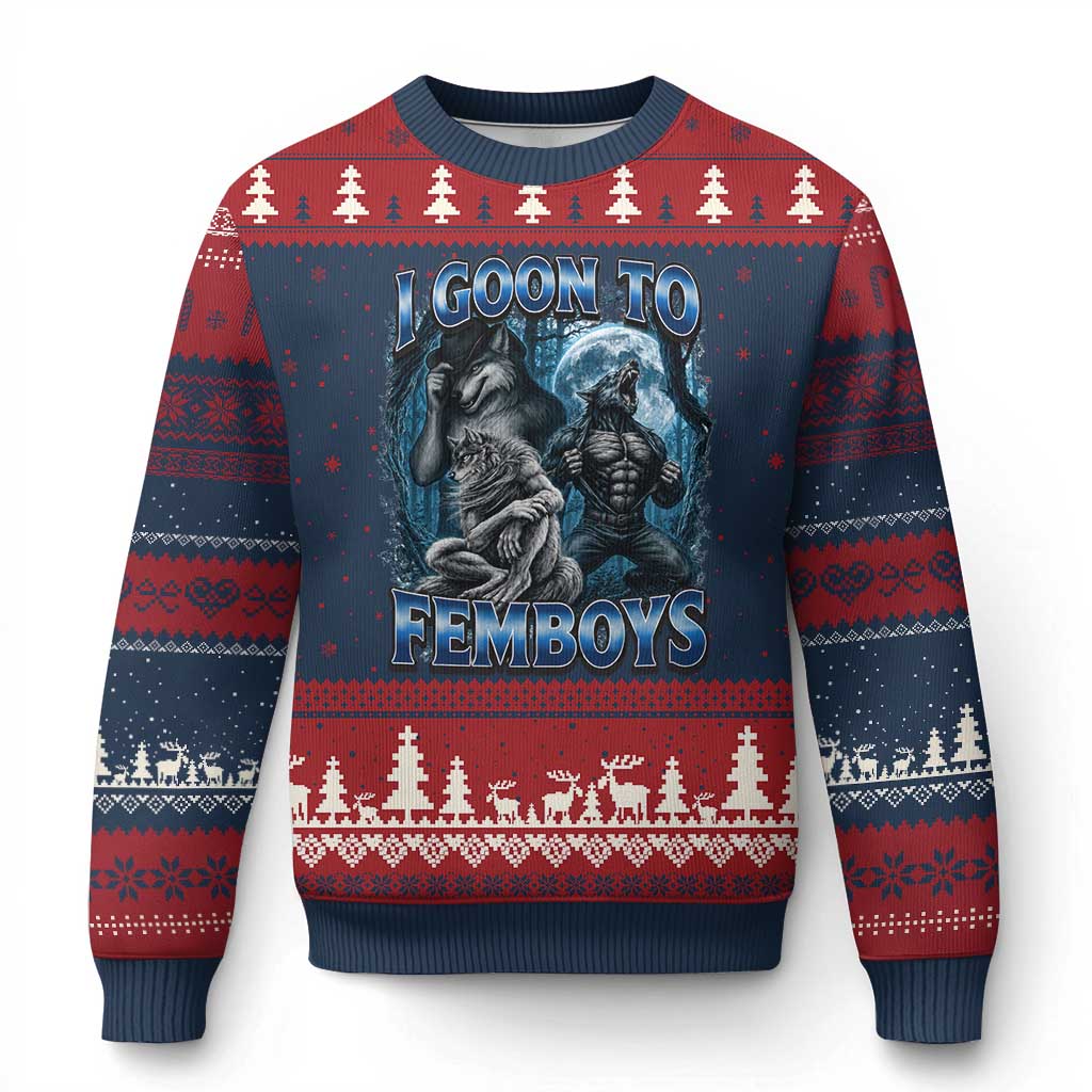 I Goon to Femboys Funny Edging Alpha Wolf Ugly Christmas Sweater Stupid Brainrot Meme