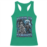 I Goon to Femboys Funny Edging Alpha Wolf Racerback Tank Top Stupid Brainrot Meme
