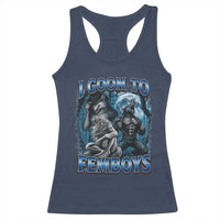 I Goon to Femboys Funny Edging Alpha Wolf Racerback Tank Top Stupid Brainrot Meme