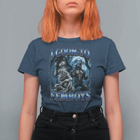 I Goon to Femboys Funny Edging Alpha Wolf T Shirt For Women Stupid Brainrot Meme