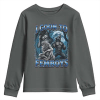 I Goon to Femboys Funny Edging Alpha Wolf Youth Sweatshirt Stupid Brainrot Meme