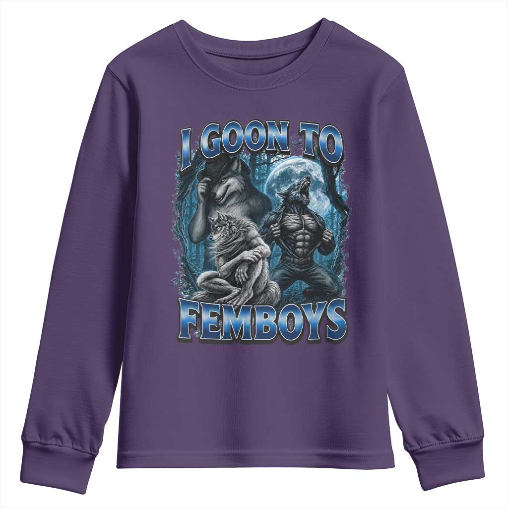 I Goon to Femboys Funny Edging Alpha Wolf Youth Sweatshirt Stupid Brainrot Meme