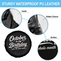 October Is My Birthday Yes The Whole Month Spare Tire Cover Funny October Bday Month Gifts