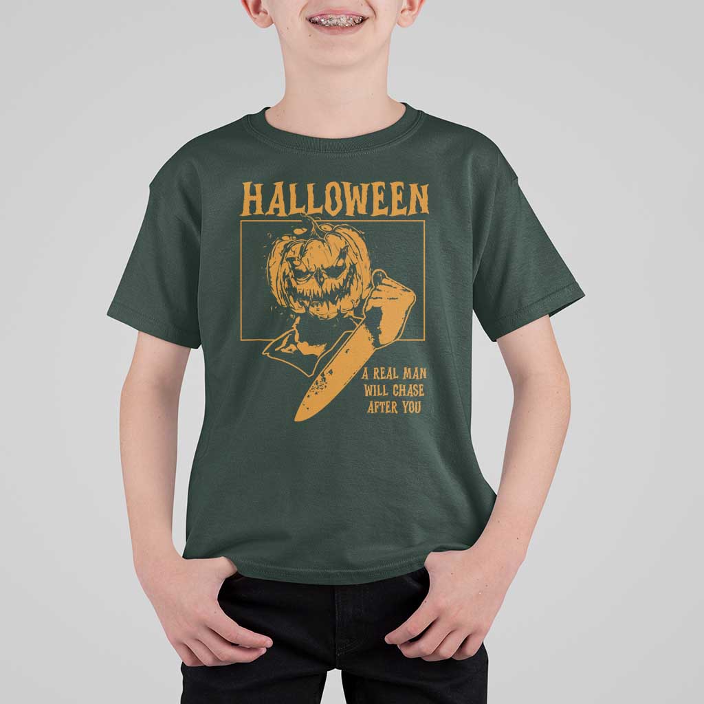 Funny Halloween T Shirt For Kid A Real Man Will Chase After You Pumpkin Knife Murderer - Wonder Print Shop