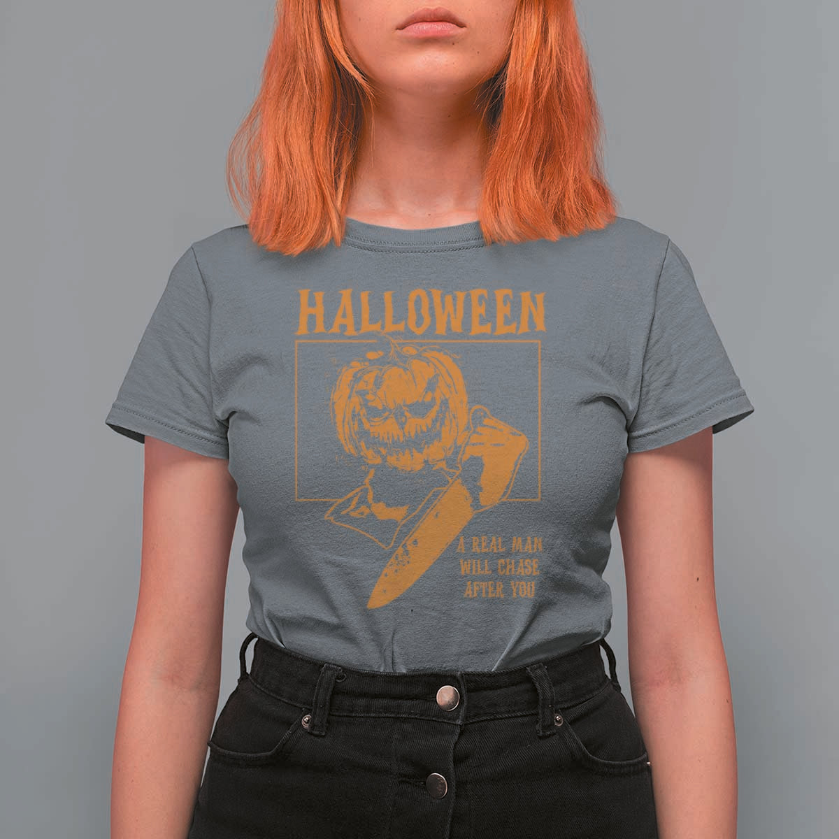 Funny Halloween T Shirt For Women A Real Man Will Chase After You Pumpkin Knife Murderer - Wonder Print Shop