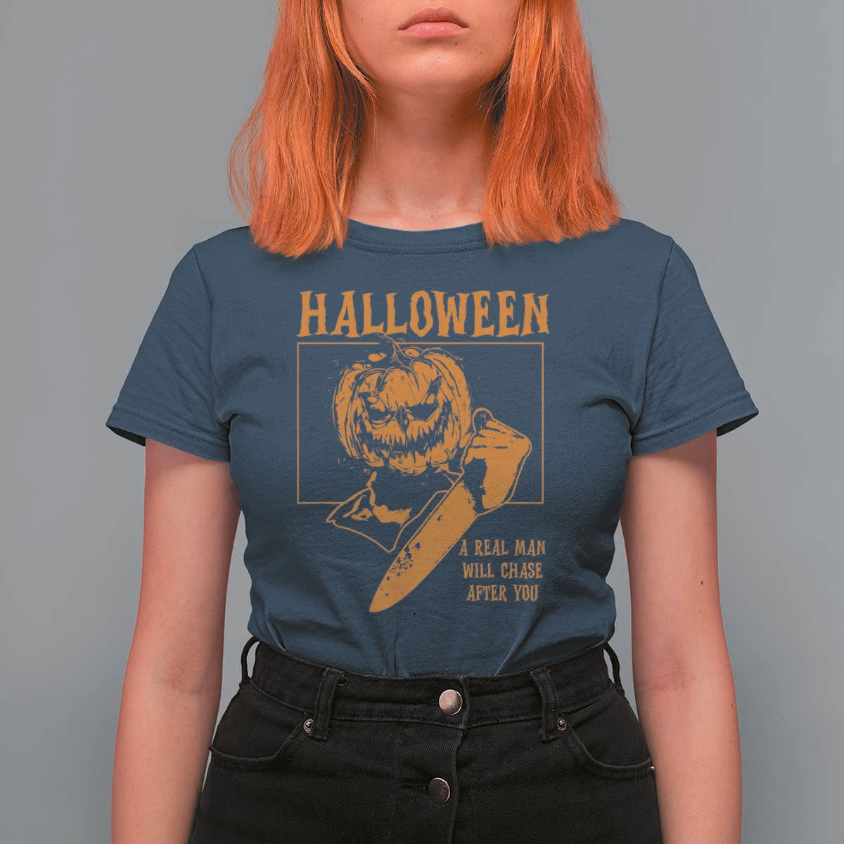 Funny Halloween T Shirt For Women A Real Man Will Chase After You Pumpkin Knife Murderer - Wonder Print Shop