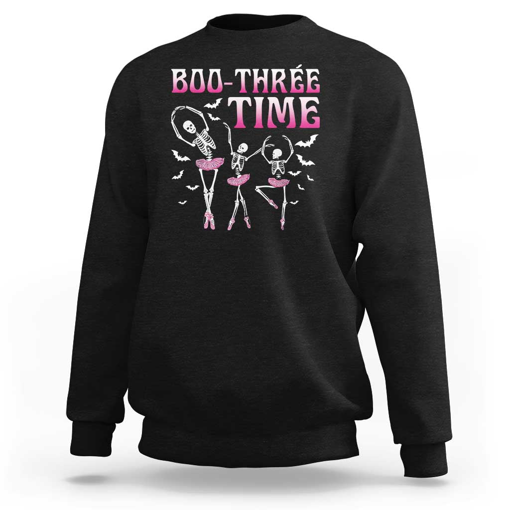 Funny Halloween Ballet Sweatshirt Boo Three Time Bourree Skeleton Dancer Bat - Wonder Print Shop