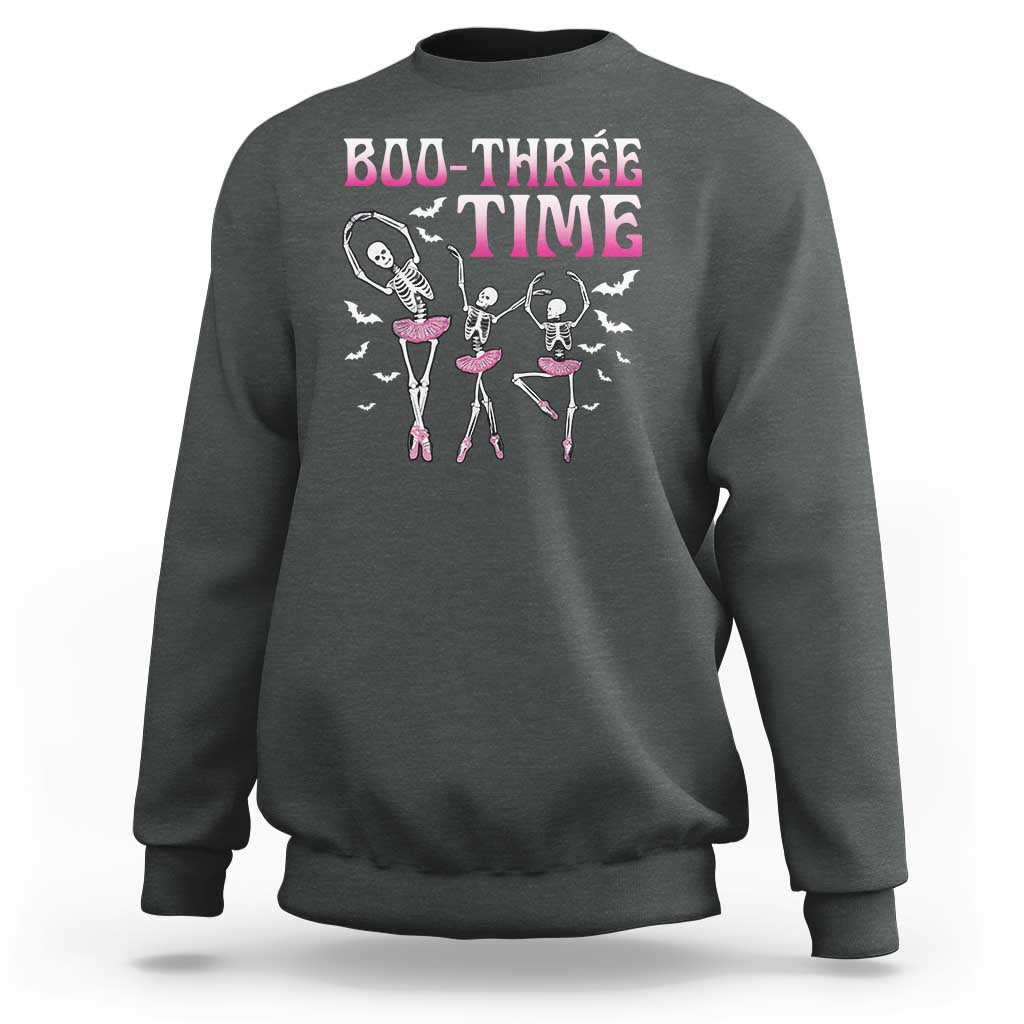 Funny Halloween Ballet Sweatshirt Boo Three Time Bourree Skeleton Dancer Bat - Wonder Print Shop