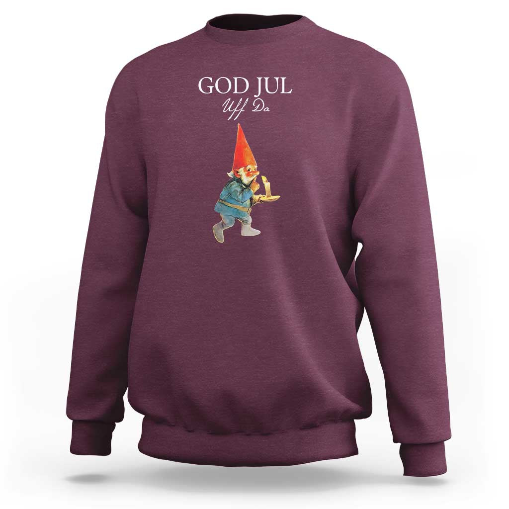 Funny Yule Tomte Sweatshirt God Jul Uff Da Swedish Christmas Gnome - Wonder Print Shop