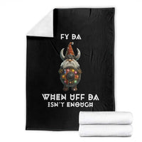 Funny Christmas Viking Gnome Throw Blanket Fy Da When Uff Da Isn't Enough Norwegian Santa Hat - Wonder Print Shop