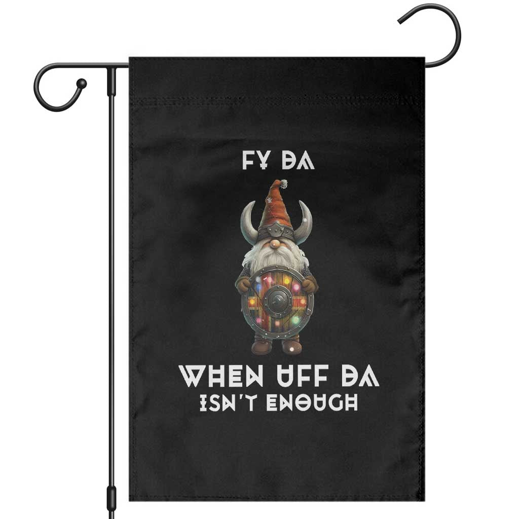 Funny Christmas Viking Gnome Garden Flag Fy Da When Uff Da Isn't Enough Norwegian Santa Hat - Wonder Print Shop