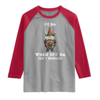 Funny Christmas Viking Gnome Raglan Shirt Fy Da When Uff Da Isn't Enough Norwegian Santa Hat - Wonder Print Shop