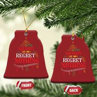 Funny Xmas Christmas Ornament On The Naughty List And I Regret Nothing Xmas Tree - Wonder Print Shop