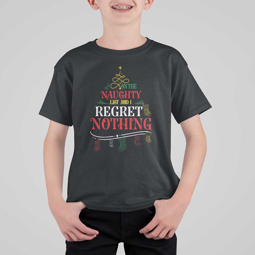 Funny Christmas T Shirt For Kid On The Naughty List And I Regret Nothing Xmas Tree - Wonder Print Shop