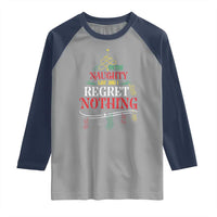 Funny Christmas Raglan Shirt On The Naughty List And I Regret Nothing Xmas Tree - Wonder Print Shop