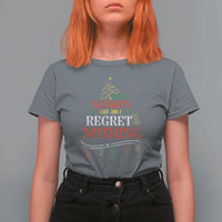 Funny Christmas T Shirt For Women On The Naughty List And I Regret Nothing Xmas Tree - Wonder Print Shop