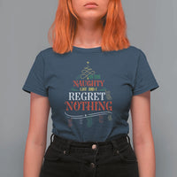 Funny Christmas T Shirt For Women On The Naughty List And I Regret Nothing Xmas Tree - Wonder Print Shop