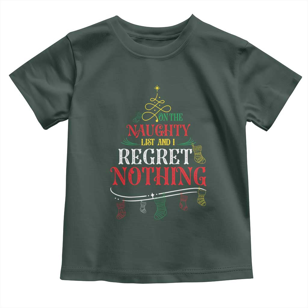 Funny Christmas Toddler T Shirt On The Naughty List And I Regret Nothing Xmas Tree