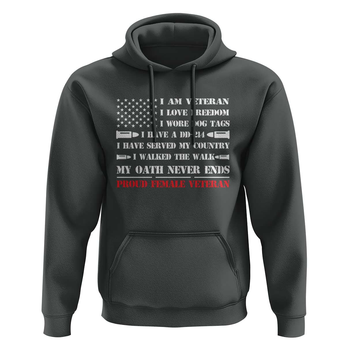 Proud Female Veteran Hoodie I Am Veteran I Love Freedom My Oath Never Ends American Flag