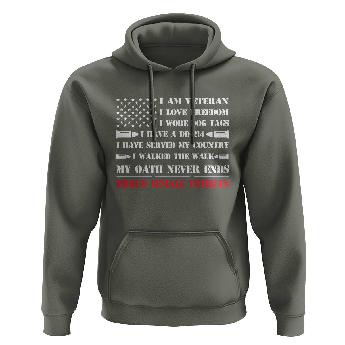 Proud Female Veteran Hoodie I Am Veteran I Love Freedom My Oath Never Ends American Flag