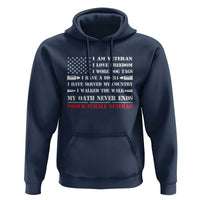 Proud Female Veteran Hoodie I Am Veteran I Love Freedom My Oath Never Ends American Flag