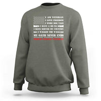 Proud Female Veteran Sweatshirt I Am Veteran I Love Freedom My Oath Never Ends American Flag - Wonder Print Shop